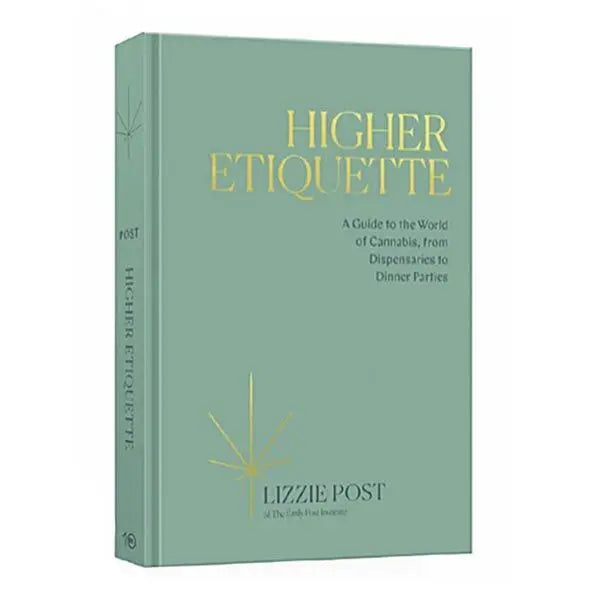 Higher Etiquette book by Lizzie Post – fast shipping Australia-wide – cannabis etiquette guide