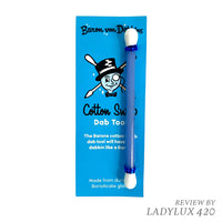 Baron von Dabbins "Cotton Swab" Borosilicate Glass Dab Tool