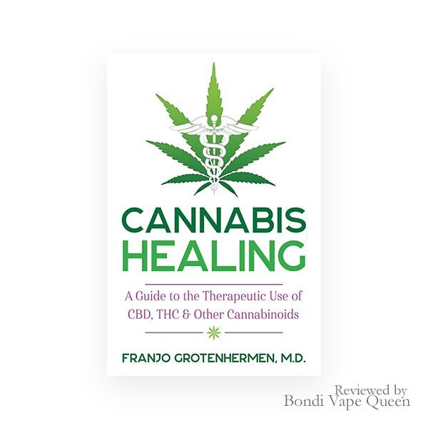 Fast shipping Australia-wide – Cannabis Healing book by Franjo Grotenhermen M.D. on CBD & THC use
