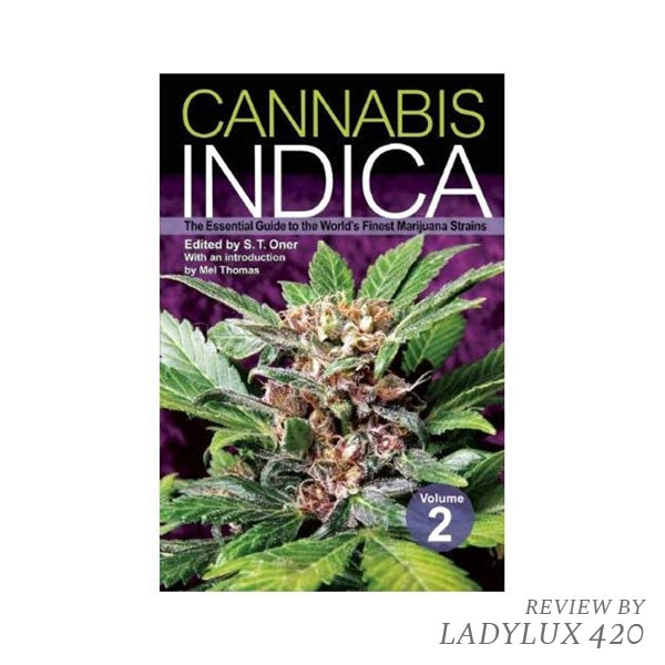 Cannabis Indica Vol 2 - Edited by S. T. Oner with Introduction by Mel Thomas