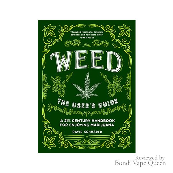 Weed the Users Guide - David Schmader